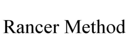 RANCER METHOD trademark