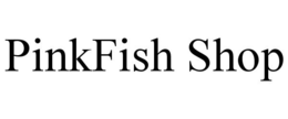 PINKFISH SHOP trademark