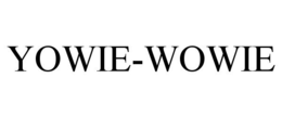 YOWIE-WOWIE trademark