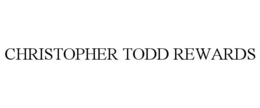 CHRISTOPHER TODD REWARDS trademark