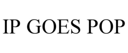 IP GOES POP trademark