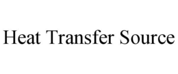 HEAT TRANSFER SOURCE trademark