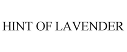 HINT OF LAVENDER trademark