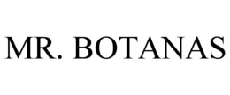 MR. BOTANAS trademark