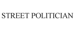 STREET POLITICIAN trademark