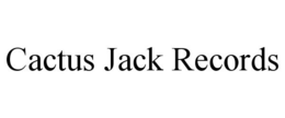 CACTUS JACK RECORDS trademark