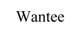 WANTEE trademark