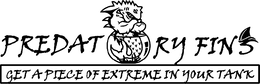 PREDATORY FINS, GET A PIECE OF EXTREME IN YOUR TANK trademark