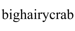 BIGHAIRYCRAB trademark