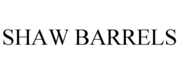 SHAW BARRELS trademark