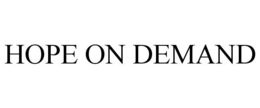 HOPE ON DEMAND trademark