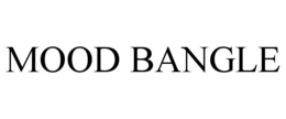 MOOD BANGLE trademark