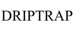 DRIPTRAP trademark