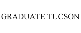 GRADUATE TUCSON trademark