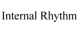 INTERNAL RHYTHM trademark