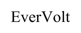 EVERVOLT trademark