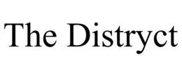 THE DISTRYCT trademark