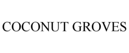 COCONUT GROVES trademark