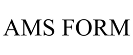 AMS FORM trademark
