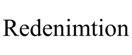 REDENIMTION trademark
