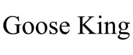 GOOSE KING trademark