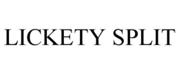 LICKETY SPLIT trademark