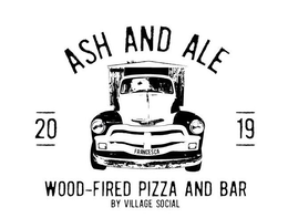 ASH AND ALE 2019 FRANCESCA WOOD-FIRED PIZZA AND BAR BY VILLAGE SOCIAL trademark