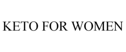 KETO FOR WOMEN trademark