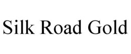 SILK ROAD GOLD trademark