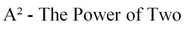 A2 - THE POWER OF TWO trademark