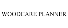 WOODCARE PLANNER trademark