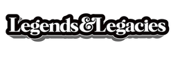 LEGENDS & LEGACIES trademark