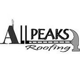 ALL PEAKS ROOFING trademark
