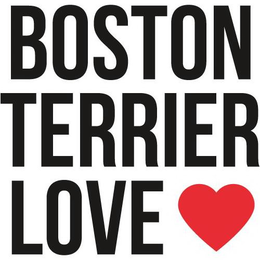 BOSTON TERRIER LOVE trademark