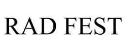 RAD FEST trademark