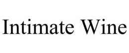 INTIMATE WINE trademark