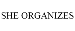 SHE ORGANIZES trademark
