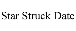 STAR STRUCK DATE trademark