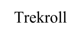 TREKROLL trademark