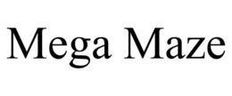 MEGA MAZE trademark