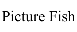PICTURE FISH trademark