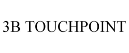 3B TOUCHPOINT trademark