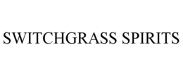SWITCHGRASS SPIRITS trademark