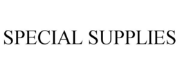 SPECIAL SUPPLIES trademark