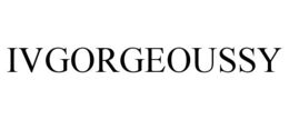 IVGORGEOUSSY trademark