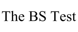 THE BS TEST trademark