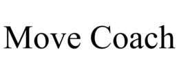 MOVE COACH trademark