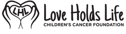 LHL LOVE HOLDS LIFE CHILDREN'S CANCER FOUNDATION trademark