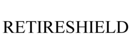RETIRESHIELD trademark