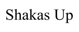 SHAKAS UP trademark